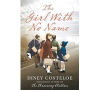 Diney Costeloe The Girl With No Name (Tascabile)