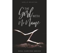 The Girl with No Name: Soul Carving Series