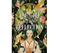 The Girl with No Reflection