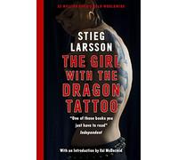 The girl with the dragon tattoo: The genre-defining thriller that introduced the world to Lisbeth Salander