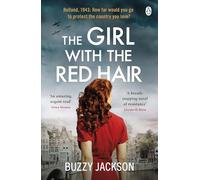 The Girl with the Red Hair: The powerful novel based on the astonishing true story of one woman’s fight in WWII