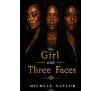 The Girl With Three Faces