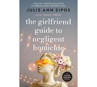 The Girlfriend Guide to Negligent Homicide: A Jaycee Grayson Novel: 2
