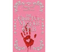 The Girlie Pop Murder Club: 1
