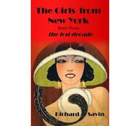 The Girls from New York: the lost decade