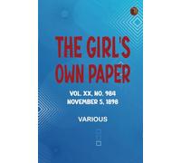 The Girl's Own Paper Vol. XX No. 984 November 5 1898