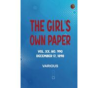 The Girl's Own Paper Vol. XX No. 990 December 17 1898