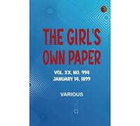 The Girl's Own Paper Vol. XX No. 994 January 14 1899