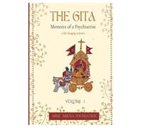 The Gita - Memoirs of a Psychiatrist