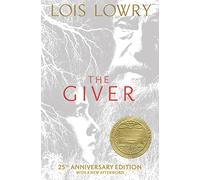 Lois Lowry The Giver 25th Anniversary Edition (Copertina rigida) Giver Quartet