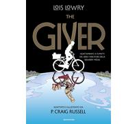 The giver. Il romanzo a fumetti - Lowry Lois