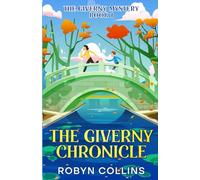 The Giverny Chronicle: 1