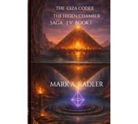 The Giza Codex: The Hidden Chamber
