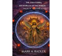 The Giza Codex: The StarGate of Two Worlds