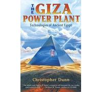 The Giza Power Plant : Technologies of Ancient Egypt by Dunn, Christopher (1998) Paperback