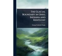 The Glacial Boundary in Ohio, Indiana and Kentucky
