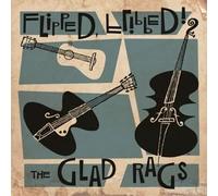 The Glad Rags - Flipped Flipped