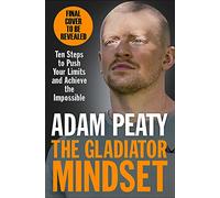 The Gladiator Mindset