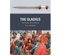 M.C. Bishop The Gladius (Tascabile) Weapon