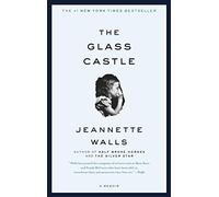 The Glass Castle: A Memoir
