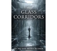 THE GLASS CORRIDORS: Un mistero simbolico per lettori di inglese avanzato (B2-C1)