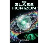 The Glass Horizon: 10