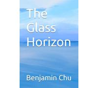 The Glass Horizon