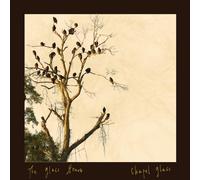 The Glass Hours Chapel Glass (Vinyl LP)