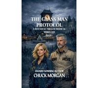THE GLASS MAN PROTOCOL