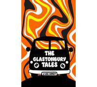 The Glastonbury Tales