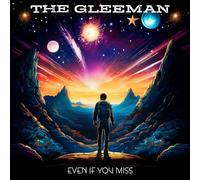 The Gleeman - Even If You Miss