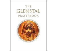 The Glenstal Prayerbook: A Benedictine Book of Prayer
