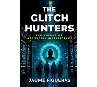 The Glitch Hunters: A Sci-Fi Artificial Intelligence Adventure in Clear British English (B1 Level)