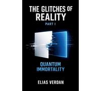 The Glitches of Reality, Part One: Quantum Immortality