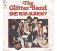 The Glitter Band - She Was Alright - CBS - CBS S 5153, CBS - CBS 5153