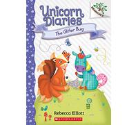 The Glitter Bug: A Branches Book: Volume 9
