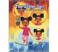 The Glitter Jar: Taking Charge of that angry feelings