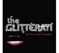 The Glitterati - Do You Love Yourself? 7"