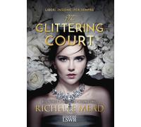 The glittering court - Mead Richelle
