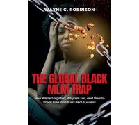 The Global Black MLM/Network Marketing Trap: 17