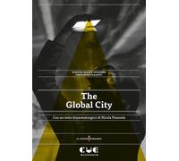 The Global city - 2020 - Cue Press (Il contemporaneo)