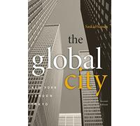 The Global City: New York, London, Tokyo by Sassen, Saskia