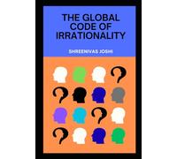 The Global Code of Irrationality