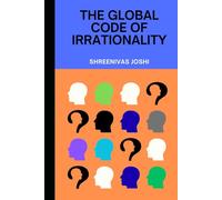 The Global Code of Irrationality