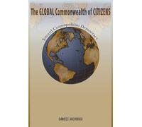 The Global Commonwealth of Citizens: Toward Cosmopolitan Democracy