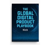 The Global Digital Product Playbook