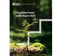 The Global Forest Goals Report 2026