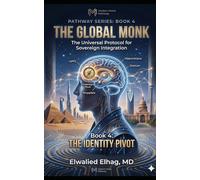 The Global Monk: The Universal Protocol for Sovereign Integration