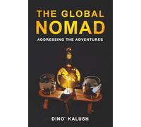 The Global Nomad: Addressing the Adventures