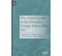 The Global South in the Kremlin's Foreign Policy After 24/2